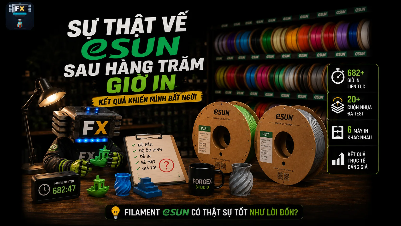Sự thật về nhựa eSun sau hơn 680 giờ in